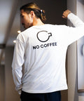 NO COFFEE コラボ ロング Tシャツ FRUIT OF THE LOOM